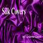 Silk Covers Albumcover