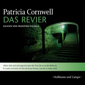 Kay Scarpetta, Folge 11: Das Revier (Gekürzt) Audiobook