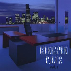 Kingpin Files, Vol. 1 album