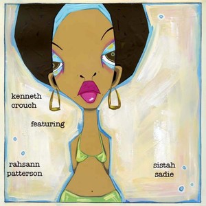 Kenneth Crouch Featuring Rahsaan Patterson