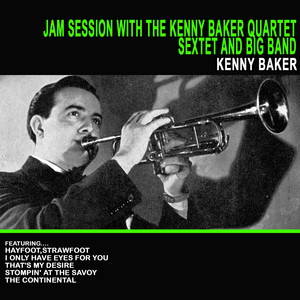Jam Session With the Kenny Baker Quartet, Sextet and Big Band album