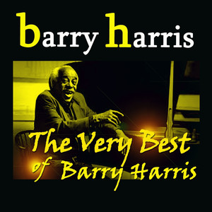 The Very Best of Barry Harris (Remastered) cover