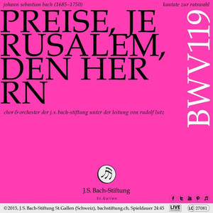 Bachkantate, BWV 119 - Preise, Jerusalem, den Herrn album
