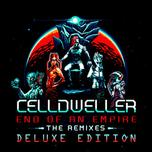 End of an Empire: The Remixes (Deluxe Edition) album