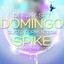 Spike (Gusto Formentera Sound Caliente 2013) Albumcover