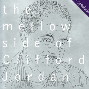The Mellow Side of Clifford Jordan cover