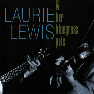 Laurie Lewis & Her Bluegrass Pals album