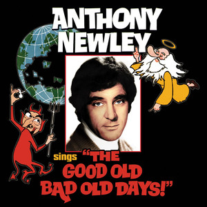 Anthony Newley Sings "The Good Old Bad Old Days" album