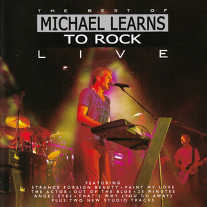 The Best Of Michael Learns To Rock (Live) album