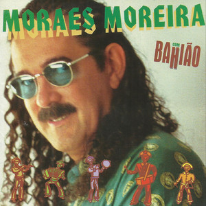 Moraes Moreira Com Bahião cover