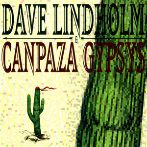 Dave Lindholm & Canpaza Gypsys cover