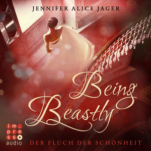 Being Beastly. Der Fluch der Schönheit (Märchenadaption von 