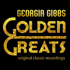 Golden Greats - Georgia Gibbs album