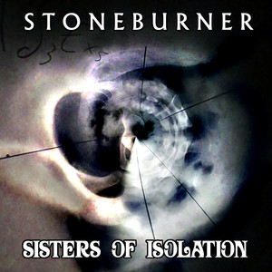 Stoneburner-Sisters of Isolation EP Albumcover