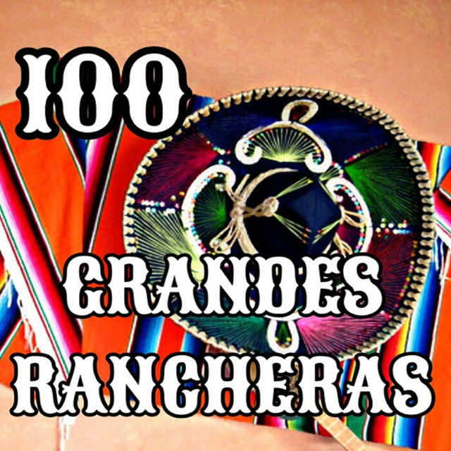 100 Grandes Rancheras Albumcover