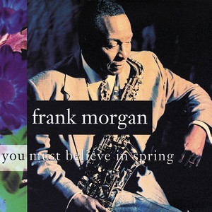 You Must Believe in Spring album