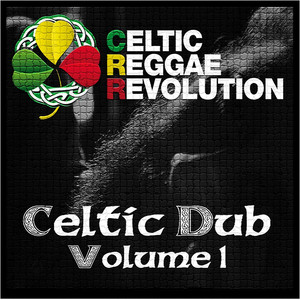 Celtic Reggae Revolution