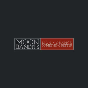 Moon Bandits photo