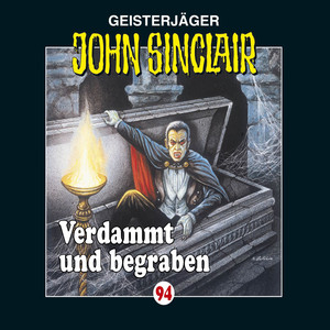 Folge 94: Verdammt und begraben
