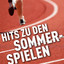 Hits zu den Sommerspielen cover