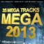 Mega 2013 (Incl. Papaoutai, Wake Me Up, Love Me Again, La La La) Albumcover