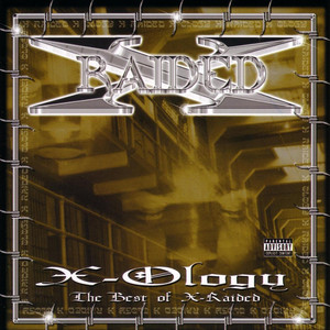X-Ology: The Best of X-Raided album
