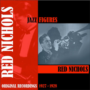 Jazz Figures / Red Nichols (1927-1928) album
