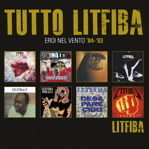 Tutto Litfiba "Eroi nel vento 1984-1993" album