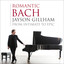 Romantic Bach: From Intimate to Epic cover