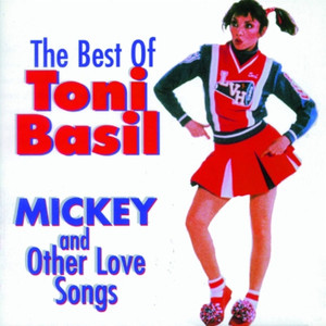 Best of Toni Basil: Mickey & Other Love Songs cover