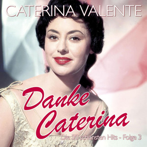 Danke Caterina - Die 50 schönsten Hits - Folge 3 album
