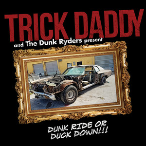Dunk Ride or Duck Down album