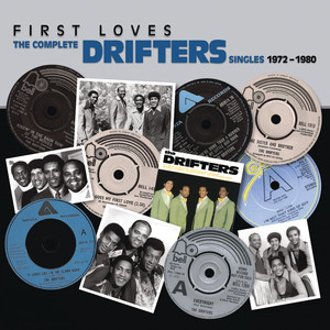 First Loves: The Complete Drifters Singles 1972-1980 album
