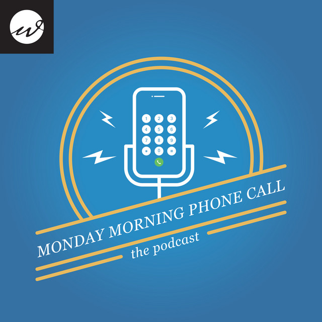 Monday Morning Phone Call Podcast | Podcast on Spotify