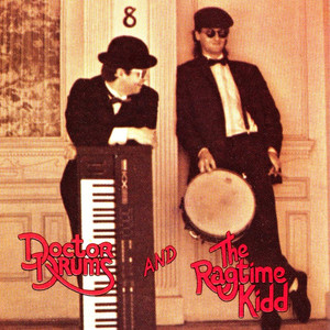Doctor Drums and the Ragtime Kidd