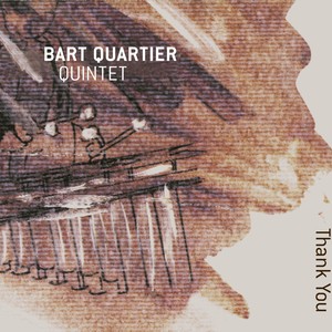 Bart Quartier Quintet