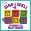 Sing & Spell Jammin' with More Sight Words, Vol. 6 Albumcover