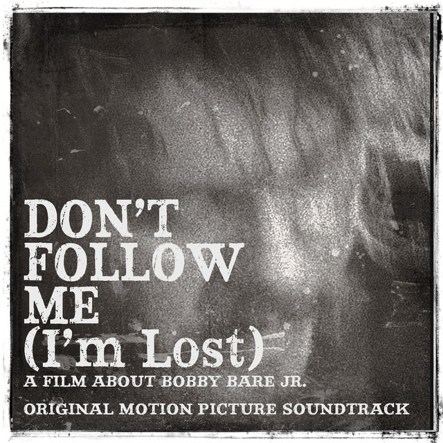 Don't Follow Me (i'm Lost) -- Original Motion Picture Soundtrack cover