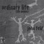 Ordinary Life (The Demos) Albumcover