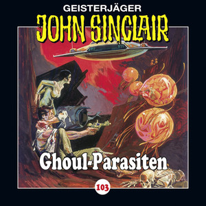 Folge 103: Ghoul-Parasiten