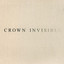 Crown Invisible Albumcover