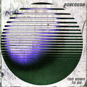 Too Down to Die cover