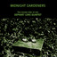 Midnight Gardeners Albumcover