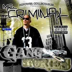 Hi-Power Collectables Presents: Mr. Criminal's Gang Stories album