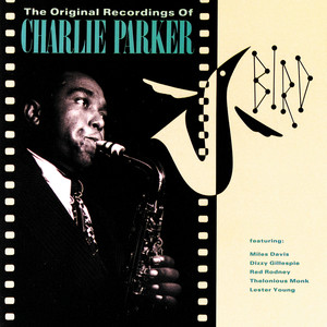 Bird: The Original Recordings of Charlie Parker album