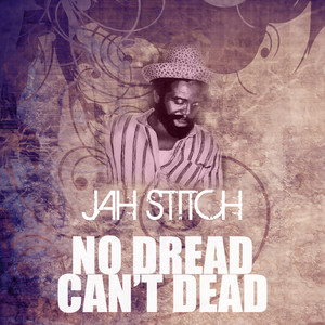 No Dread Can't Dead cover