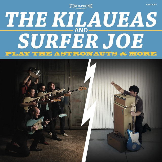 The Kilaueas And Surfer Joe Play The Astronauts & More cover