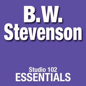 B.W. Stevenson: Studio 102 Essentials album