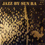 Jazz by Sun Ra cover