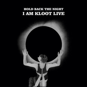 Hold Back the Night I Am Kloot Live (Standard) album